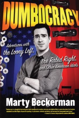 Cover for Dumbocracy Adventures With The Loony Left The Rabid Right And Other American Idiots