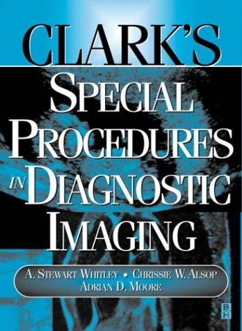 Cover for Clark's special procedures in diagnostic imaging