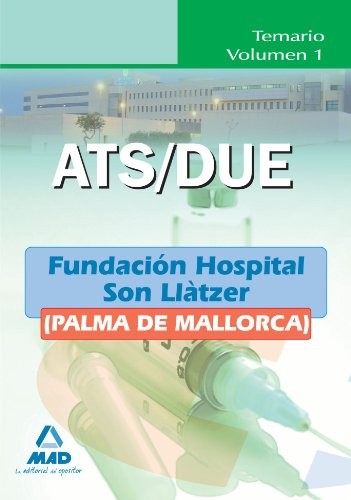 Cover for Ats/due de la fundación hospital son llàtzer . Temario. Volumen i