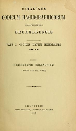 Cover for Catalogus codicum hagiographicorum Bibliotheca͡e regia͡e bruxellensis ...