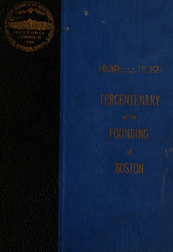 Cover for Tercentenary of the founding of Boston.