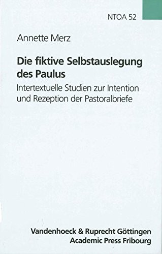 Cover for Die fiktive Selbstauslegung des Paulus