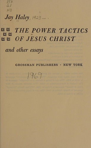 Cover for The power tactics of Jesus Christ, and other essays