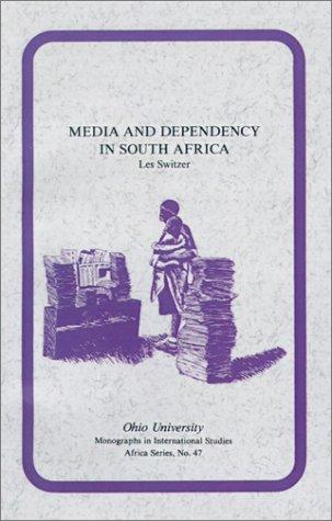 Cover for Media and dependency in South Africa