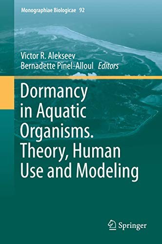 Cover for Dormancy in Aquatic Organisms. Theory, Human Use and Modeling
