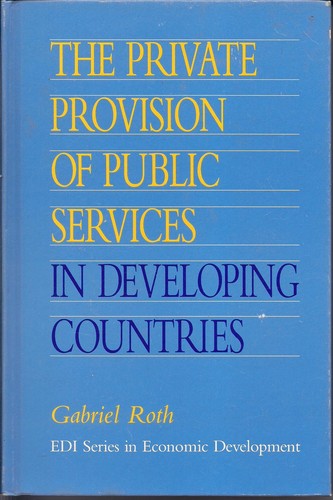 Cover for The private provision of public services in developing countries
