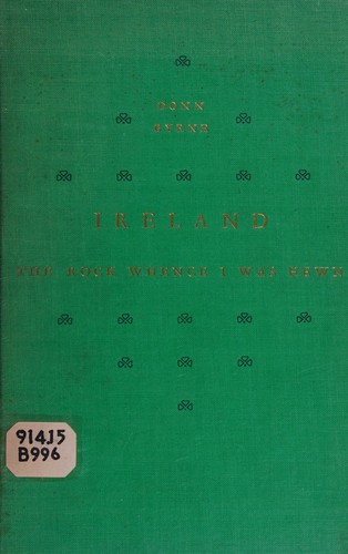 Cover for Ireland, the rock whence I was hewn