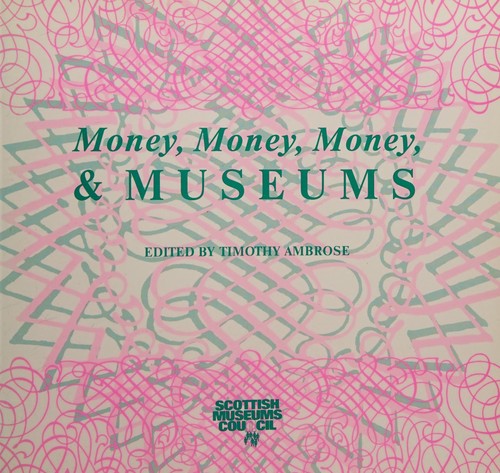 Cover for Money, Money, Money and Museums