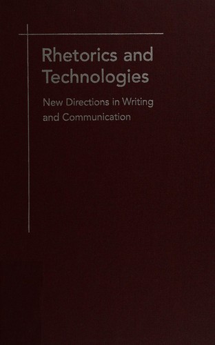 Cover for Rhetorics and technologies