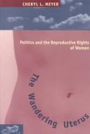 Cover for The wandering uterus