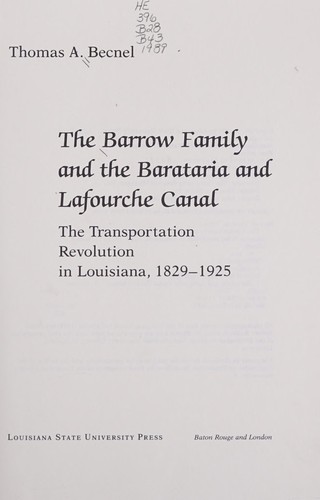 Cover for The Barrow family and the Barataria and Lafourche Canal