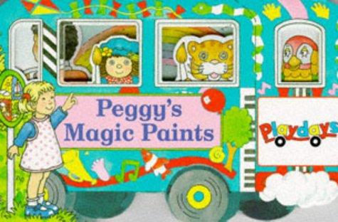 Cover for Peggy's Magic Paints (Playdays)