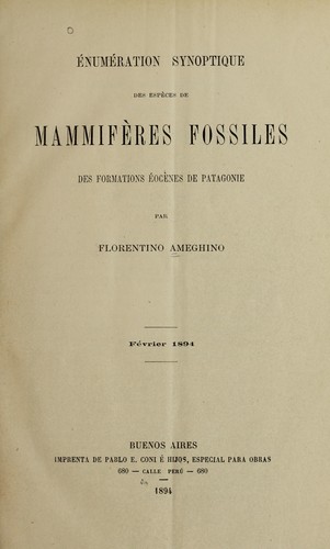 Cover for Énumération synoptique des espèces de mammifères fossiles des formations éocènes de Patagonie