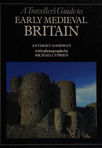 Cover for A traveller's guide to early medieval Britain