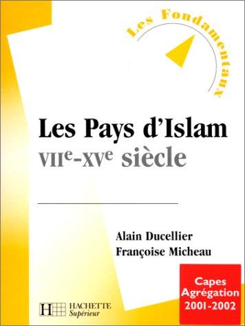 Cover for Les pays d'Islam, VIIe-XVe siècle