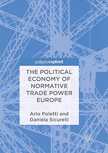 Cover for The Political Economy of Normative Trade Power Europe
