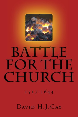 Cover for Battle For The Church 1517-1644