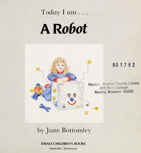 Cover for Today I am-- a robot