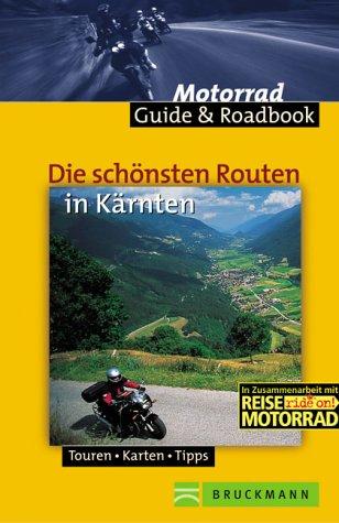 Cover for Die schönsten Routen in Kärnten. Mit Roadbooks.