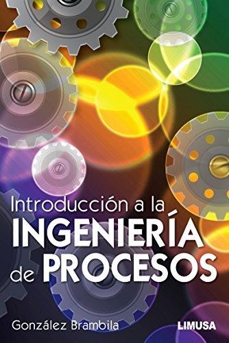 Cover for Introducción a la ingeniería de procesos