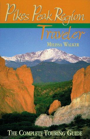 Cover for The Pikes Peak region traveler