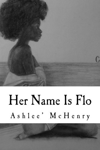Cover for Her Name Is Flo