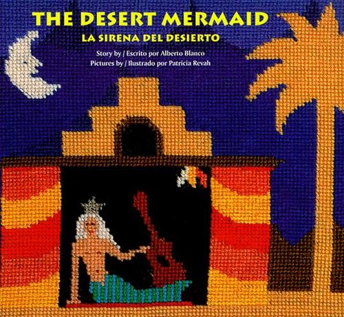 Cover for The Desert Mermaid/LA Sirena Del Desierto (English-Spanish)