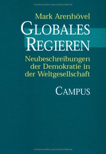 Cover for Globales Regieren. Neubeschreibungen der Demokratie in der Weltgesellschaft.