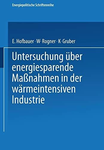 Cover for Untersuchung über energiesparende Maßnahmen in der wärmeintensiven Industrie