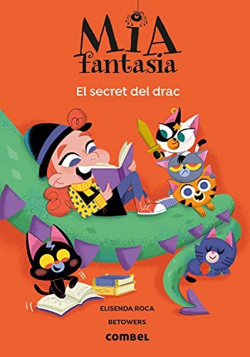 Cover for Mia Fantasia. El secret del drac