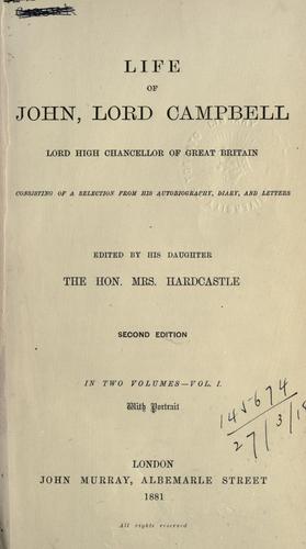 Cover for Life of John, lord Campbell, lord high chancellor of Great Britain