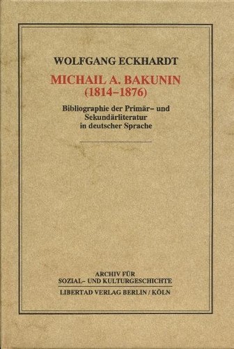 Cover for Michail A. Bakunin (1814–1876)