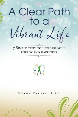 Cover for A Clear Path to a Vibrant Life