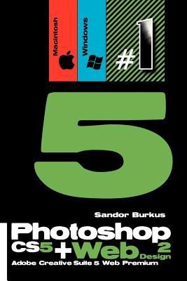 Cover for Photoshop Cs5  Web Design 2 Adobe Creative Suite 5 Web Premium