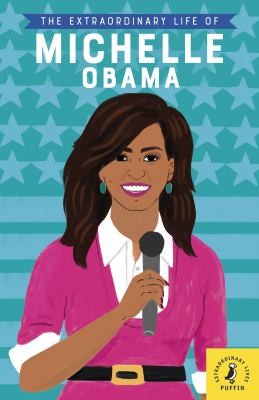 Cover for Extraordinary Life of Michelle Obama