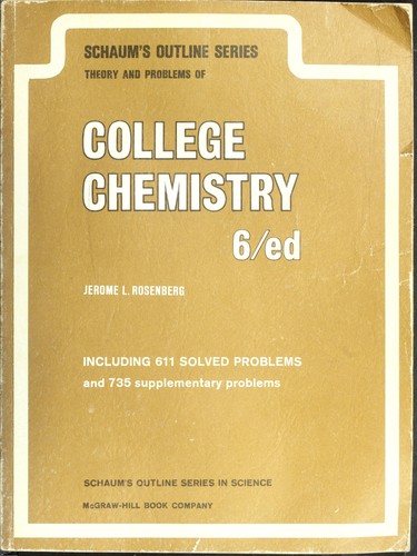 Cover for Schaum's outline of theory and problems of college chemistry.