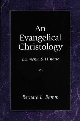 Cover for An Evangelical Christology