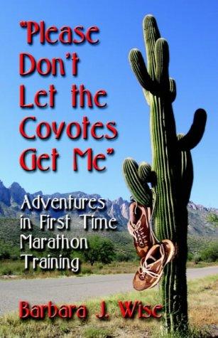 Cover for Please Don't Let The Coyotes Get Me