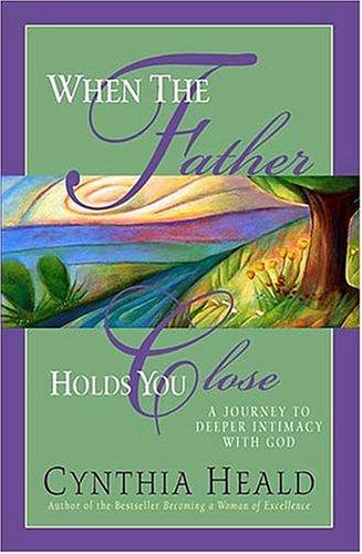 Cover for When the Father holds you close