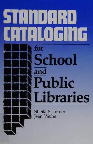 Cover for Standard cataloging for school and public libraries