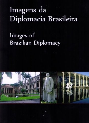 Cover for Imagens da diplomacia brasileira
