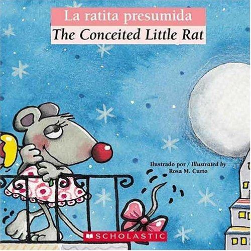 Cover for La Ratita Presumida / The Conceited Little Rat (Bilingual Tales)