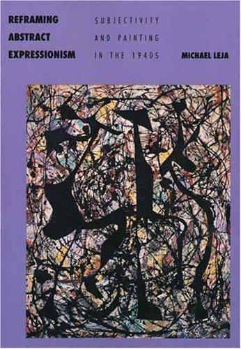 Cover for Reframing Abstract Expressionism