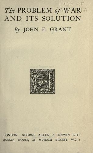 Cover for The problem of war and its solution