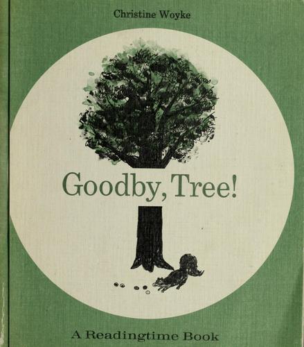 Cover for Goodbye, tree !