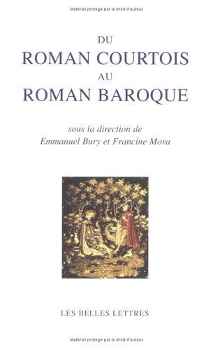 Cover for Du roman courtois au roman baroque