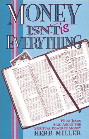 Cover for Money Isn't Is Everything