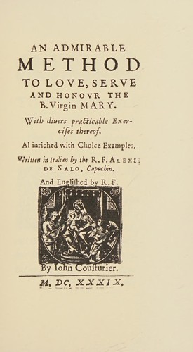 Cover for An admirable method to love, serve and honour the B. Virgin Mary