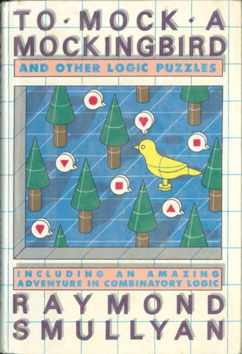 Cover for To Mock a Mockingbird and Other Logic Puzzles