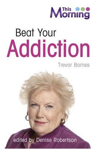 Cover for Beat Your Addiction (This Morning)